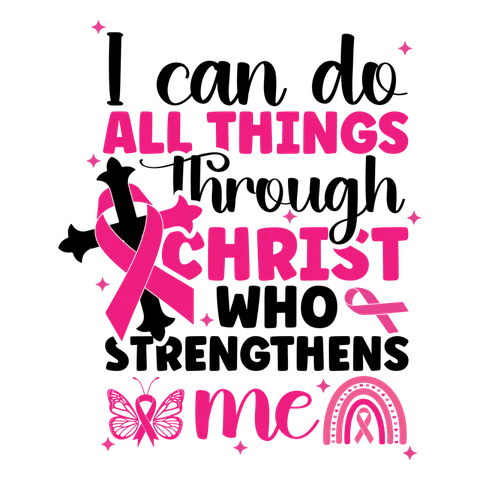 BCA 01  37   I CAN DO ALL THINGS THROUGH CRISHT WHO STRENGTHENS ME