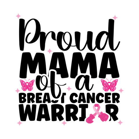 BCA 01  11   PROUD MAMA OF A BREAST CANCER WARRIOR