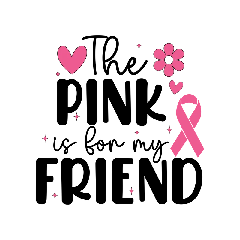 BCA 01  243 THE PINK IS FOR MY FRIEND