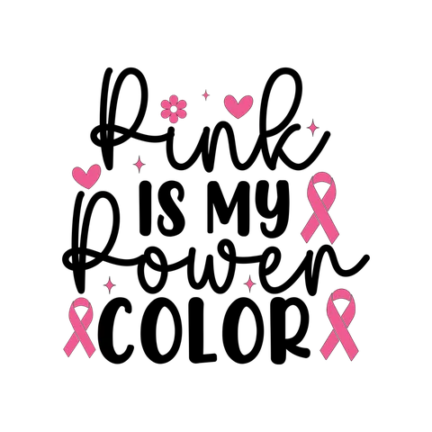 BCA 01  234 PINK IS MY POWER COLOR