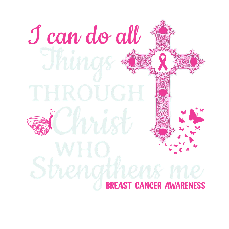 BCA 01  172 I CAN DO ALL THINGS THROUGH CHRIST WHO STRENGTHENS ME
