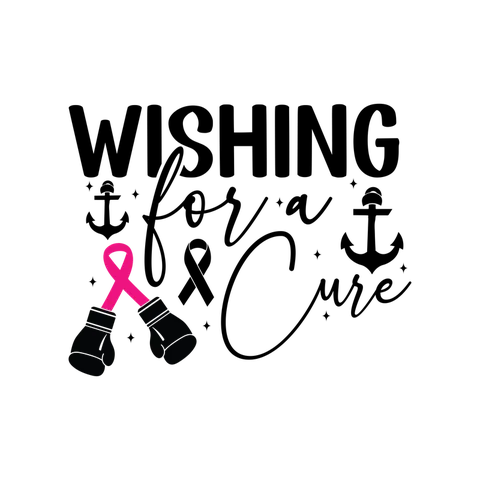 BCA 01  250 WISHING FOR A CURE
