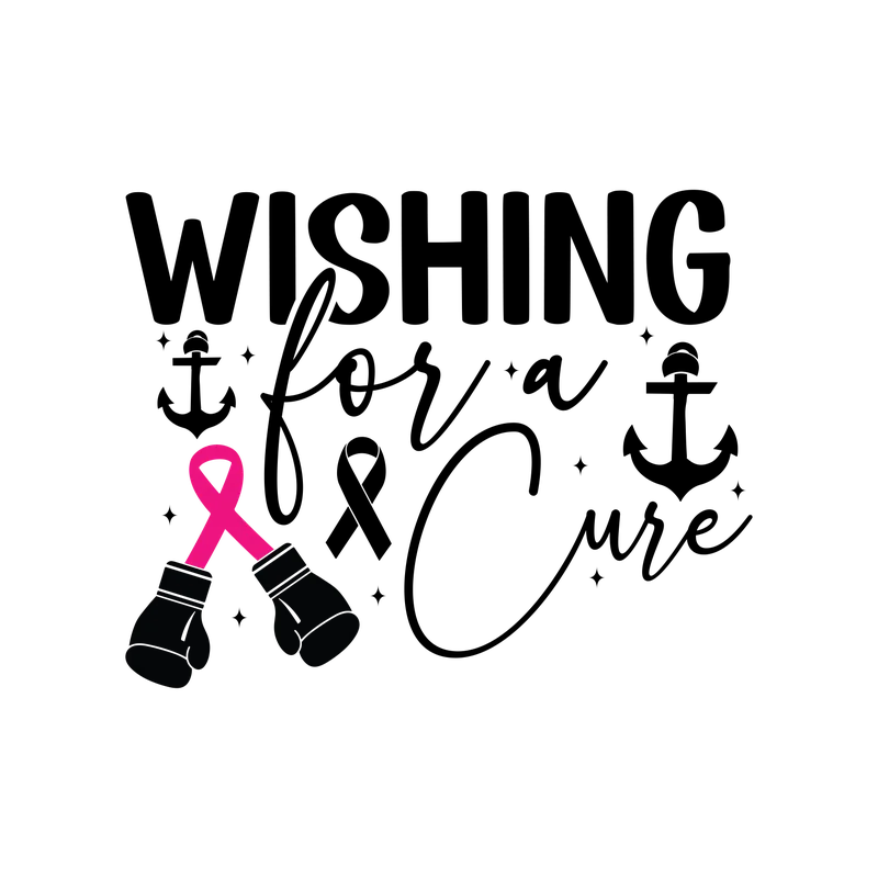 BCA 01  250 WISHING FOR A CURE