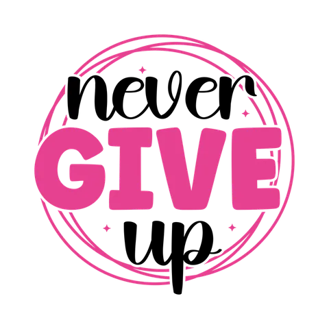 BCA 01  56   NEVER GIVE UP