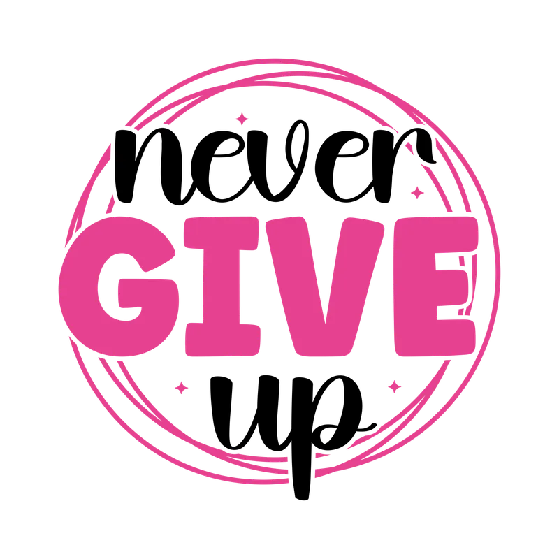 BCA 01  56   NEVER GIVE UP
