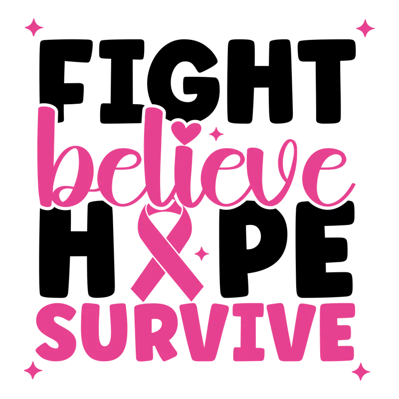 BCA 01  62   FIGHT BELIEVE HOPE SURVIVE
